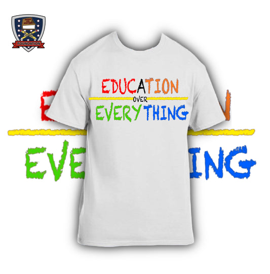 Education Over Everything Crayon Tee